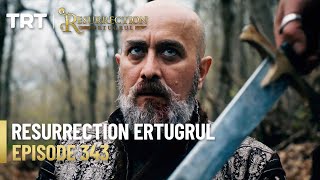 Resurrection Ertugrul Season 4 Episode 343 [upl. by Annahsor620]