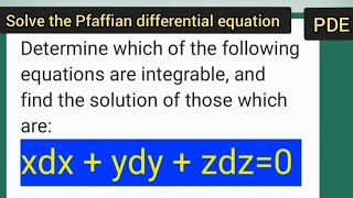 Solve Pfaffian differential equation xdx  ydy  zdz  0 easy steps [upl. by Audrit]