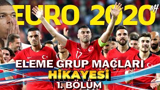 TÜRKİYE EURO 2020 ELEMELERİ ● 1 BÖLÜM [upl. by Kerekes]