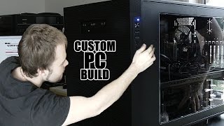 NEW FULL CUSTOM PC BUILD OCTOBER 2015  DansTubeTV [upl. by Kruter]