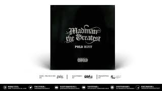 Playaz Cliq  Full Audio  Madman the Greatest  Polo Mint Clean Version [upl. by Aramat]