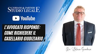 Lavvocato Giordano risponde come richiedere il casellario giudiziario [upl. by Ahtnahc]