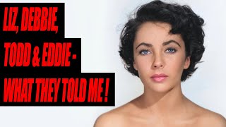 LIZ TODD DEBBIE amp EDDIE  WHAT THEY TOLD ME  hollywood oldhollywoodstars elizabethtaylor [upl. by Rabi]