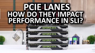 PCIe Lanes  PCIe 8x vs 16x in SLI [upl. by Nimzzaj30]