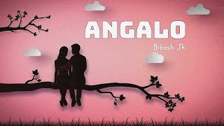 Angalo  Bibash Jk Lyrical Video  New Nepali Song 2024 [upl. by Brandon]