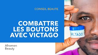 Comment se débarrasser des boutons avec Victago [upl. by Enoitna]