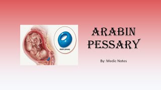 Arabin pessary  sizes indications advantages disadvantages how to insert when to remove [upl. by Treulich]