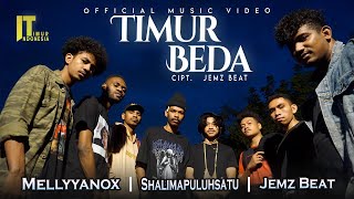 Mellyyanox x Shalimapuluhsatu x Jemz Beat  Timur Beda Official Video [upl. by Ahk]