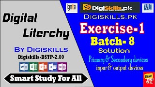 Digital Literacy exercise 1 Batch 8 Digiskills200 Digital Lieteracy exe1 solution Smart Study [upl. by Marv434]