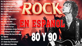 Lo Mejor Del Rock En Espanol  Clásicos del Rock en Español  Rock En Español de los 80 y 9027 [upl. by Lozano116]