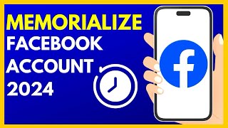 How to Memorialize a Facebook Account in 2024  StepbyStep Guide [upl. by Kieffer57]