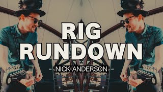 Rig Rundown  Nick Anderson Reverend Guitars Marshall Origin 50 MXR Moog JXS OCD Dookie Pedal [upl. by Etnoved]