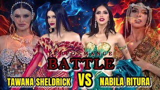 BATTLE PERFORMANCE🔥 NABILA RITURA VS TAWANA SHELDRICK MISS MEGA BINTANG INDONESIA 2024 [upl. by Aseefan]