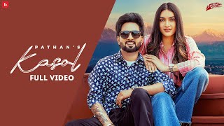 Kasol Official Video  Pathan  Flame  Punjabi Song [upl. by Delwin592]