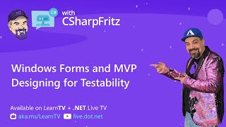 C with CSharpFritz  Windows Forms and the MVP Design Pattern for Unit Testing [upl. by Lilac]