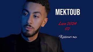 Mektoub live 2024 kassouri mix 02 [upl. by Jemmie]