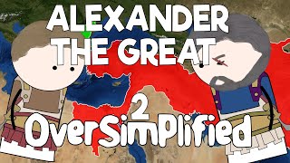 Alexander the Great  OverSimplified Part 2 FANMADE [upl. by Yeliak861]