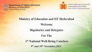 Day2National Wellbeing Conclave  Hosted by IIT Hyderabad under the aegis of Ministry of Education [upl. by Arvie512]