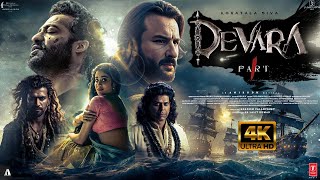 Devara Full Movie in Hindi 2024  Jr NTR  Saif Ali Khan  Janhvi K  Bobby Deol  New Movie [upl. by Eyaf]