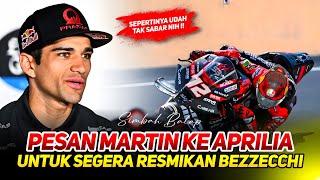 BREAKING 🔥 PESAN JORGE MARTIN UNTUK APRILIA  HANYA INGINKAN BEZZECCHI SEBAGAI TANDEM NYA [upl. by Adirem]