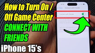 Unlocking Social Play How to EnableDisable Game Center CONNECT WITH FRIENDS on iPhone 15  iOS 17 [upl. by Sewoll]