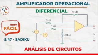 Ctos 45 Amplificador Operacional OP AMP  Diferencial Restador 547  Sadiku [upl. by Haik252]