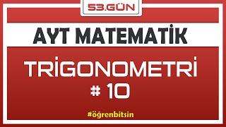 Trigonometri 10  AYT MATEMATİK KAMPI 53gün  Rehber Matematik [upl. by Lowenstein752]