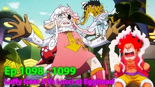 The Best Battle in One Piece Luffy Gear 5 Vs Lucci at Egghead Ep 1099  Anime One Piece Recaped [upl. by Yblok]