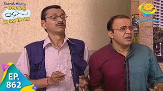 Taarak Mehta Ka Ooltah Chashmah  Episode 862  Full Episode [upl. by Yreva]