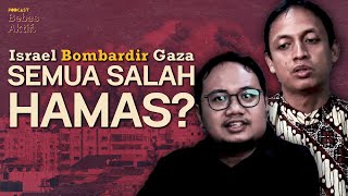 GAZA MENCEKAM IsraelPalestina Makin Runyam ft Syauqi Hafiz  Podcast Bebas Aktif [upl. by Esirtal]