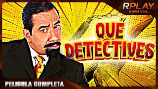 QUÉ DETECTIVES  COMEDIA  RPLAY PELICULA COMPLETA EN ESPANOL LATINO [upl. by Euqnom]