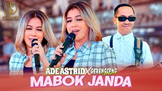 MABOK JANDA  ADE ASTRID X GERENGSENG TEAM OFFICIAL MUSIC VIDEO [upl. by Dodge]