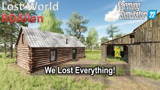 We Lost Everything  E1 Lost World  Farming Simulator 22 [upl. by Aivonas574]