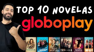 AS MELHORES NOVELAS DA GLOBOPLAY TOP 10 [upl. by Eatnoid640]