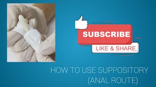 correct use of suppository anal route [upl. by Eon]