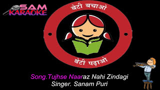 Tujh se Naraz Nahi Unplugged Sanam Puri Karaoke Sam Karaoke [upl. by Trebled]