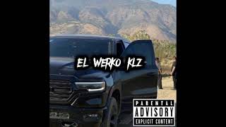 EL WERKO KLZ  EL MAKABELICO [upl. by Hali]