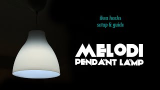 IKEA MELODI Pendant Lamp  Setup amp Guide  Ikea Hacks [upl. by Beauchamp]