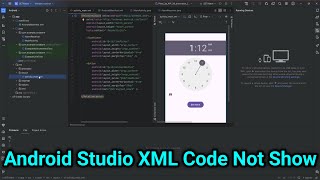 Android Studio XML Code Not Show [upl. by Sloan]