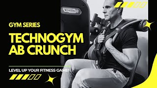 How To Use The Technogym Abdominal Crunch Machine [upl. by Suoivatra]