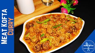 গরুর মাংসের কোফতা কারি  Meat Kofta Curry  Make nd Eat [upl. by Ltihcox]