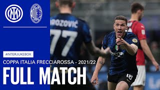 FULL MATCH  InterJukebox  INTER vs MILAN  202122 COPPA ITALIA SEMIFINAL SECOND LEG ⚫🔵🇮🇹 [upl. by Elaina487]