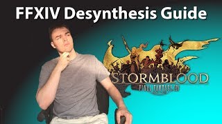 FFXIV Desynthesis Intro and Guide Stormblood [upl. by Eat]