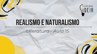 Literatura  Aula 15  QUESTÕES Realismo e Naturalismo [upl. by Rabush]