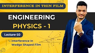 Interference In Wedge Shaped Film in hindi  Engineering Physics  Detailed explanation [upl. by Hospers356]