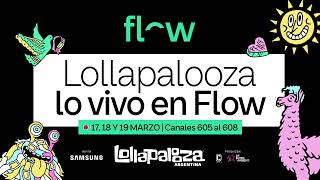 ¡Lollapalooza lo vivo en Flow 🤩 [upl. by Coridon734]