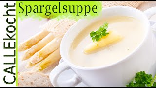 Spargelcremesuppe einfach selber kochen  Rezept für Spargelsuppe [upl. by Yggep969]