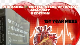 Netter Atlas of Human Anatomy MBBS 1st Year Unboxing mbbs unboxing review atlas science amazon [upl. by Scever21]