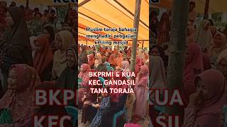 pengajian BKPRMI amp KUA Kec Gandasil Tana Toraja [upl. by Shaner]