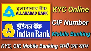 Allahabad Bank  Indian Bank Online KYC  Mobile Banking Register  Online CIF Number  MD Presents [upl. by Aissilem]